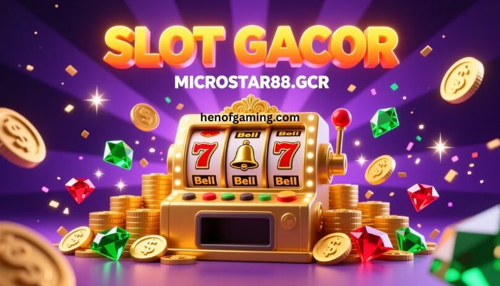 slot gacor microstar88.gcr